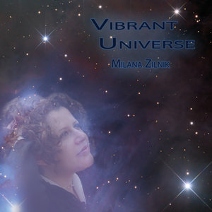 Vibrant Universe
